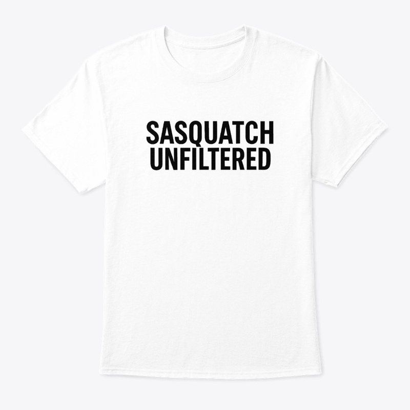 Saquatch Unfiltered - White T-Shirt 
