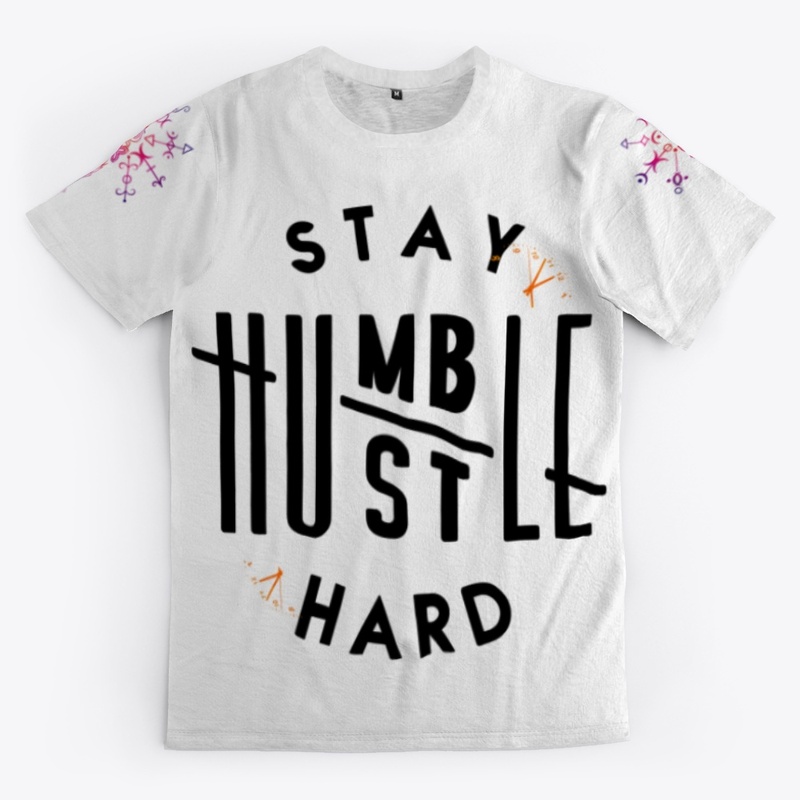 Stay Humble Hustle Hard
