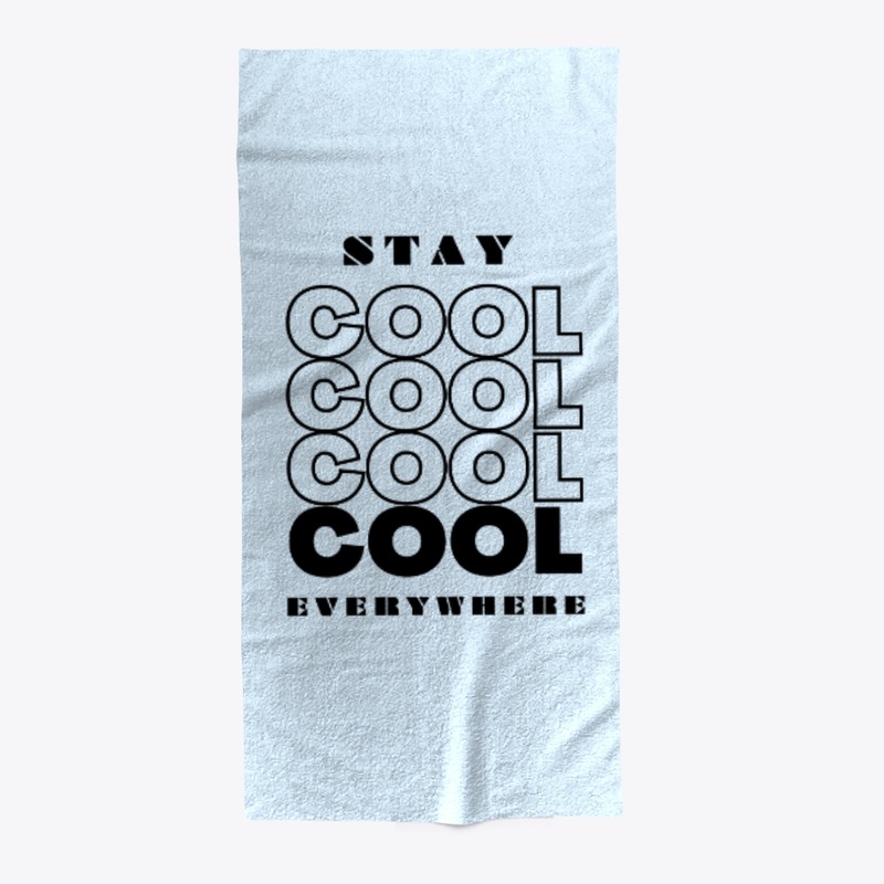 Stay Cool Everywhere 