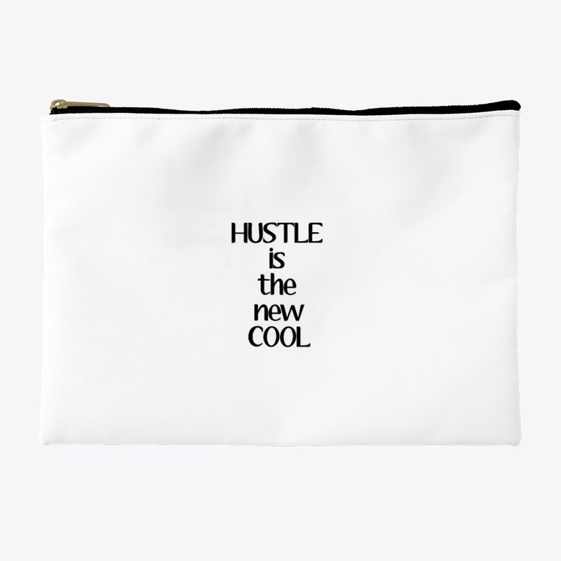 HUSTLE IS NEW COOL
