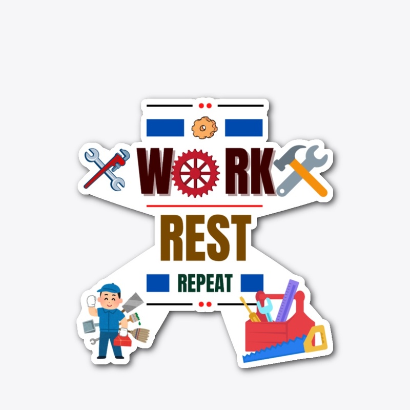 Work, Rest, repeat..... Labor
