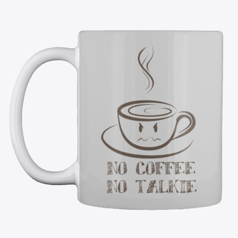 No Coffee No Talkie