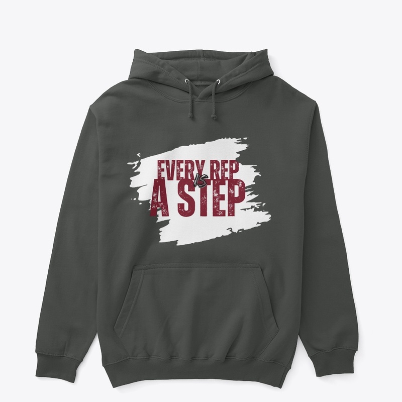 EVERY REP IS A STEP. unisex hoodie.