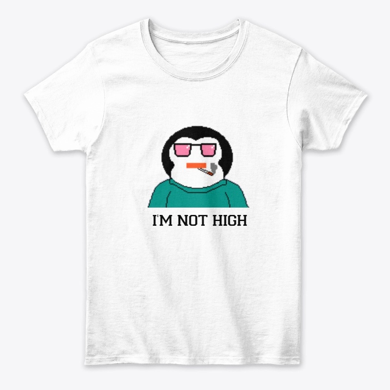I'M NOT HIGH