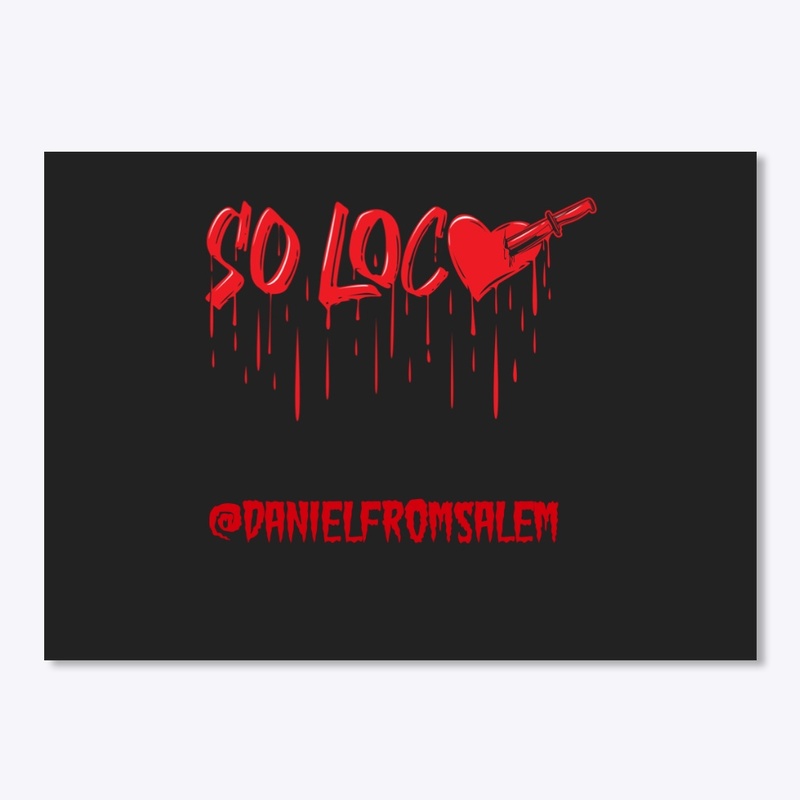 SO LOCO SHIRT