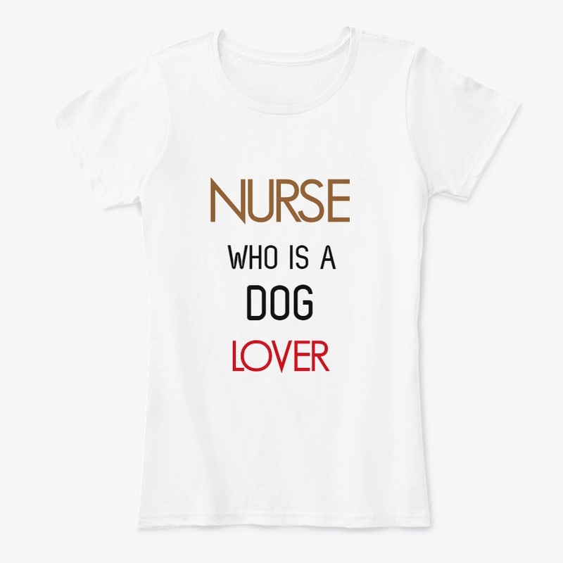 NURSE WHO IS A DOG LOVER.