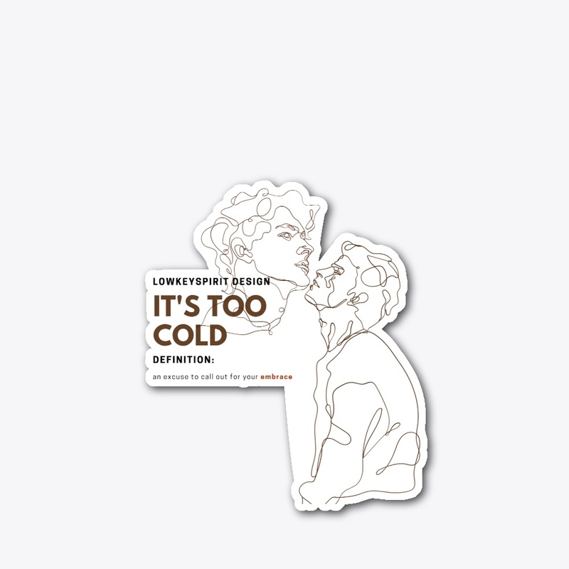  It's too cold MM (bright product)