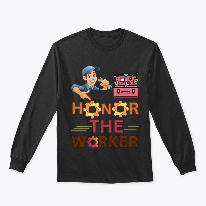 Honor the worker