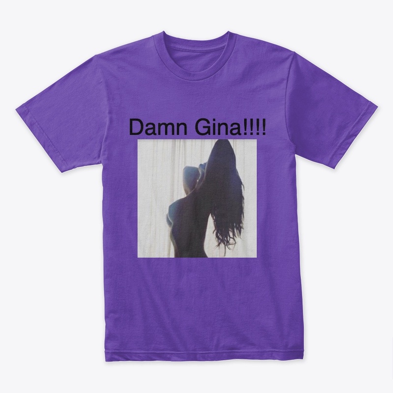 Damn Gina T-Shirt