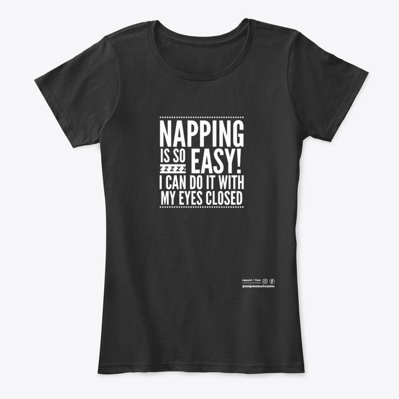 Funny Napping Is So Easy Shirt