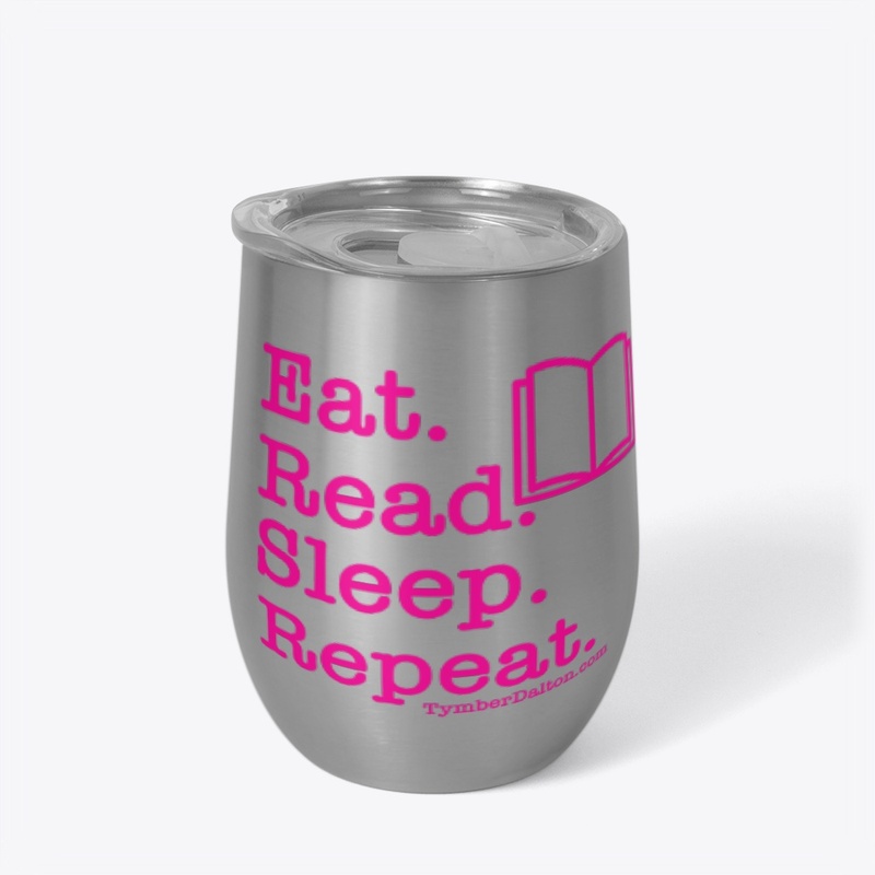 Eat. Read. Sleep. Repeat. (Pink)