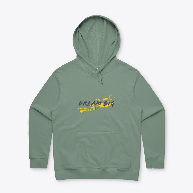 Dream Big Hoodie 