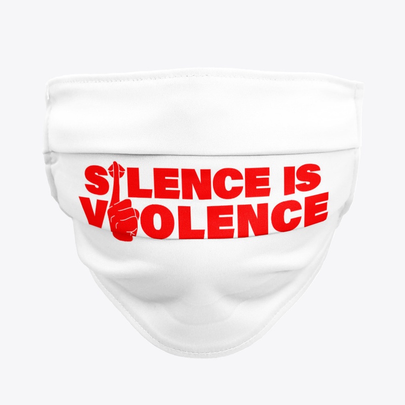 Silence is Violence