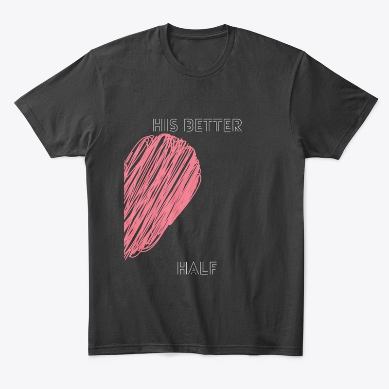 His Better Half Heart