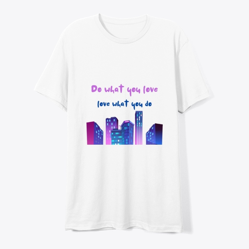 Do What You Love, Love What You Do