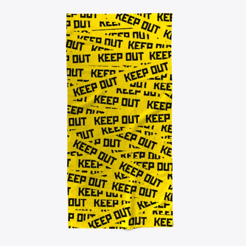 Keep out