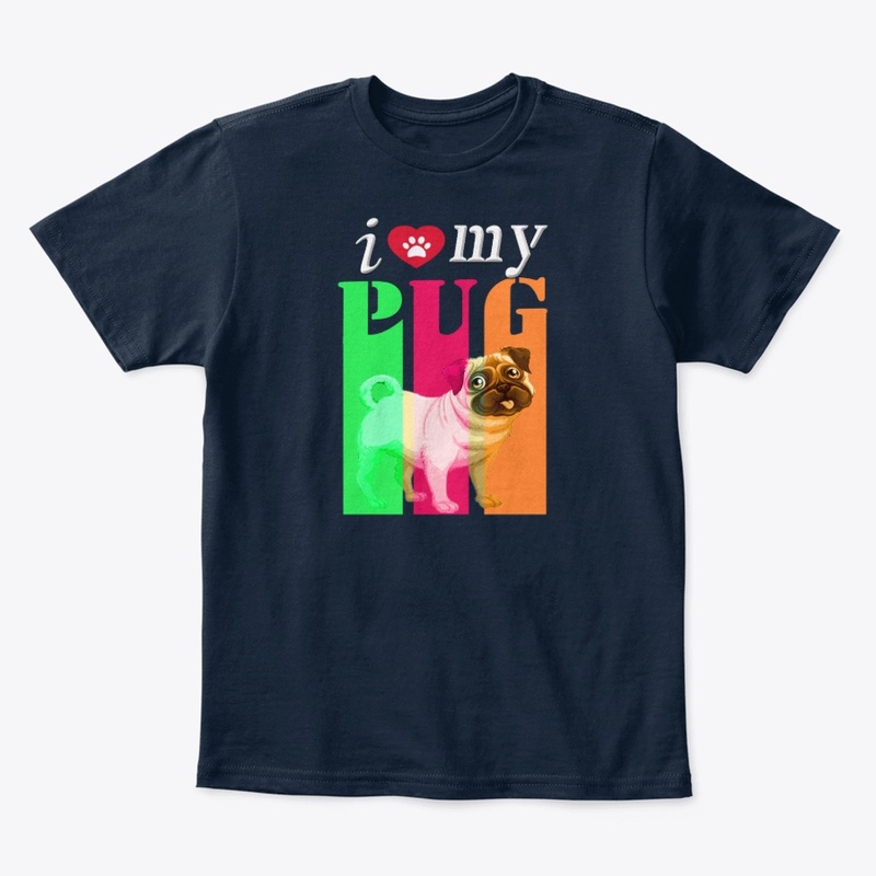 I love my pug t-shirt