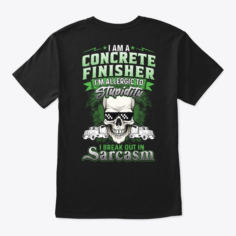 Sarcastic Concrete Finisher Shirt 