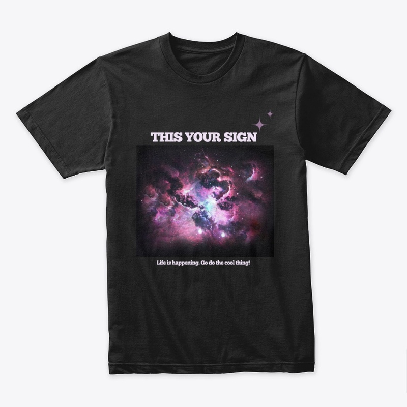 This is your sign
