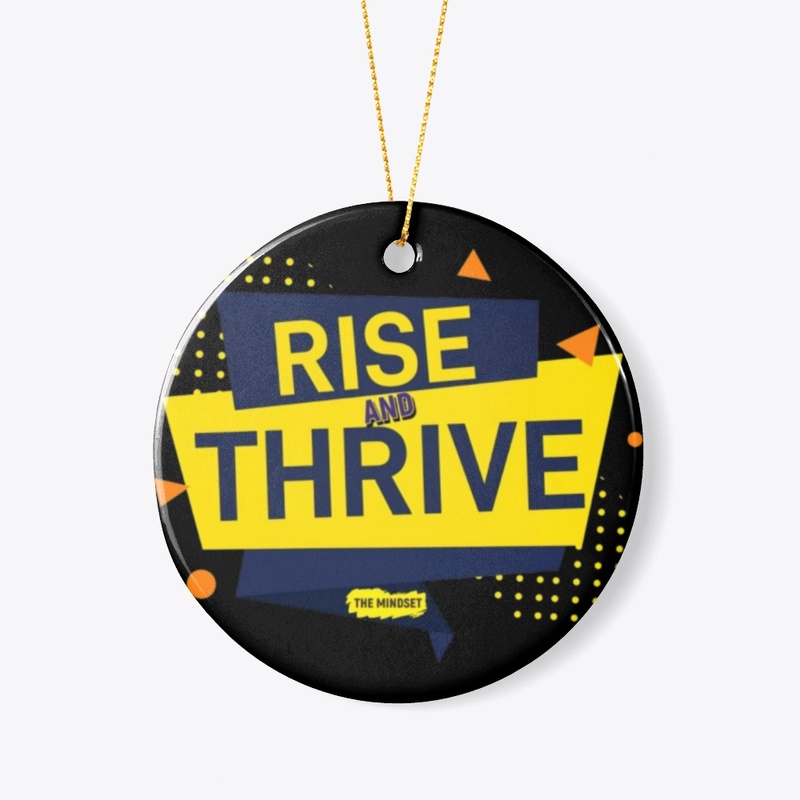 RISE AND THRIVE