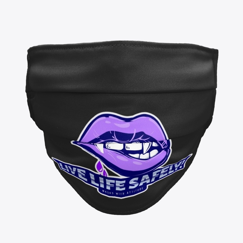 LIVE LIFE SAFELY Face Mask