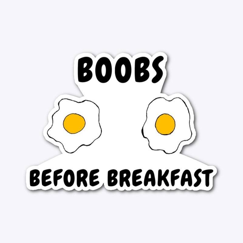 Boobs Before Breakfast