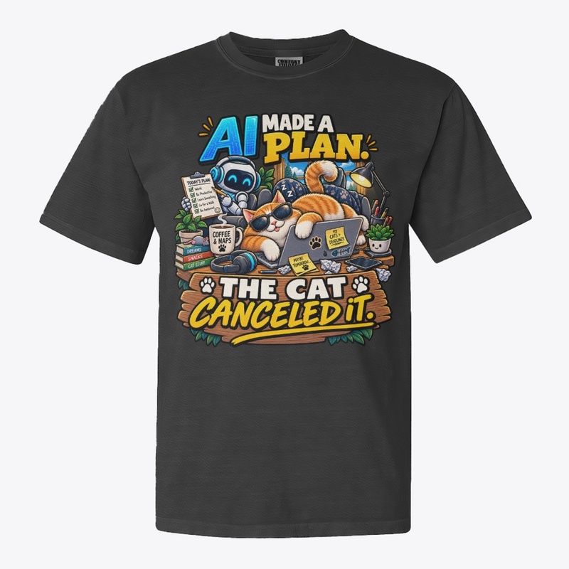AI Made a Plan, The Cat Canceled It