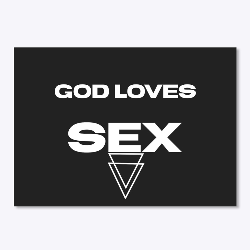 God loves sex