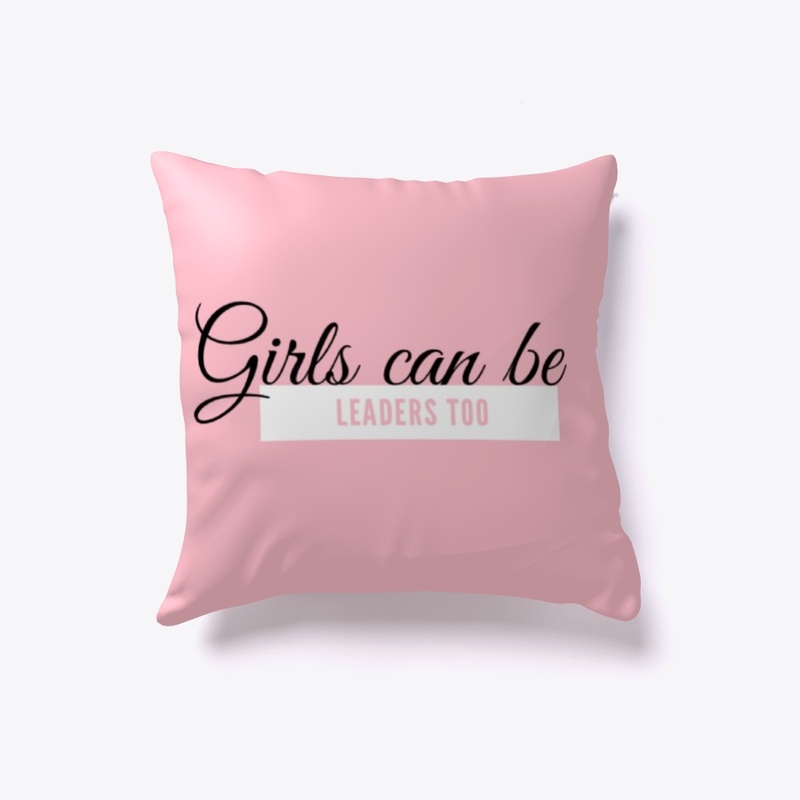 Girls Can Be Leaders Too