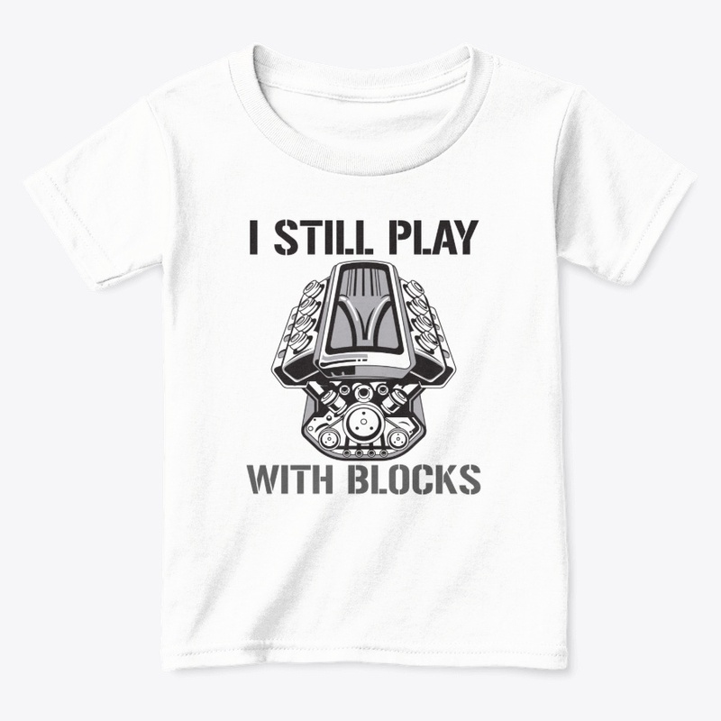 I Still Play With Blocks (Cars)