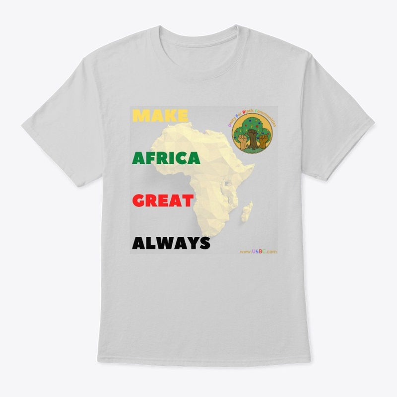 Make Africa Great Always