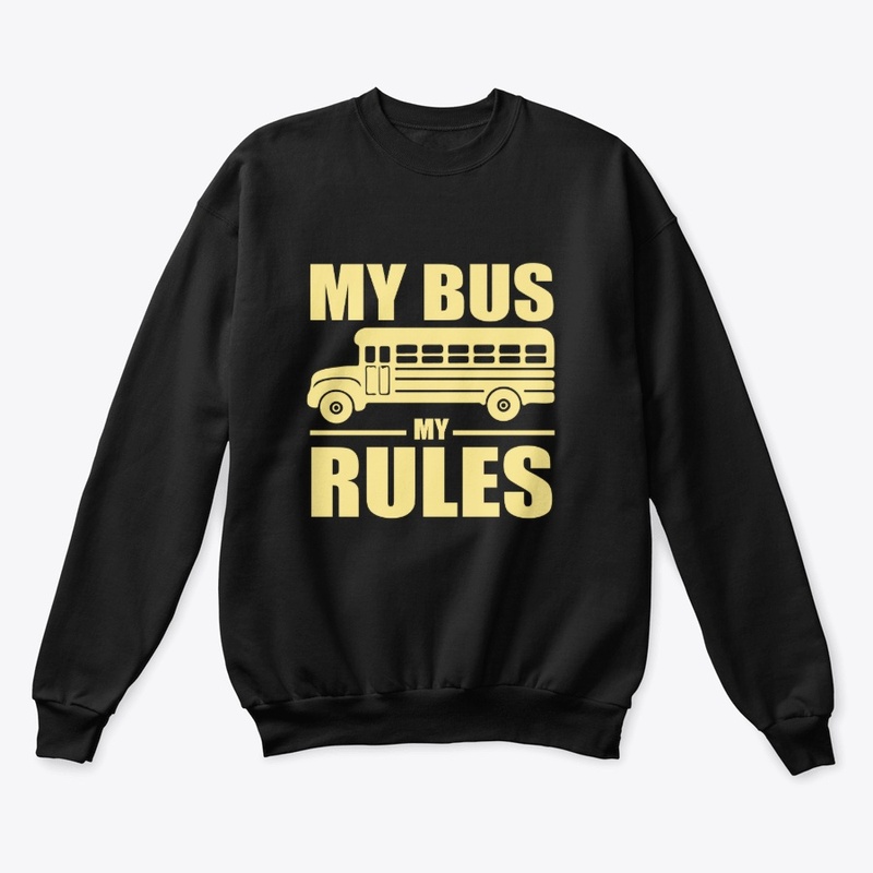 My Bus My Rules  Driver Dad Design