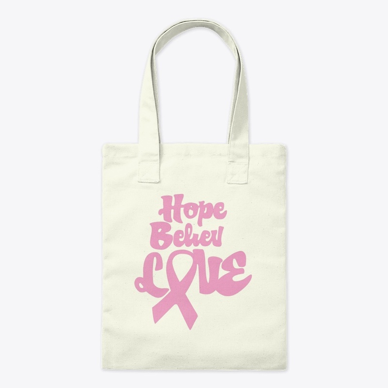 Breast cancer T-Shirt | Hope Believ Love