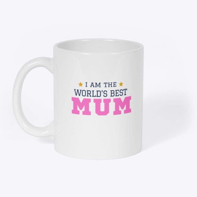 I am the worlds BEST MUM Mug