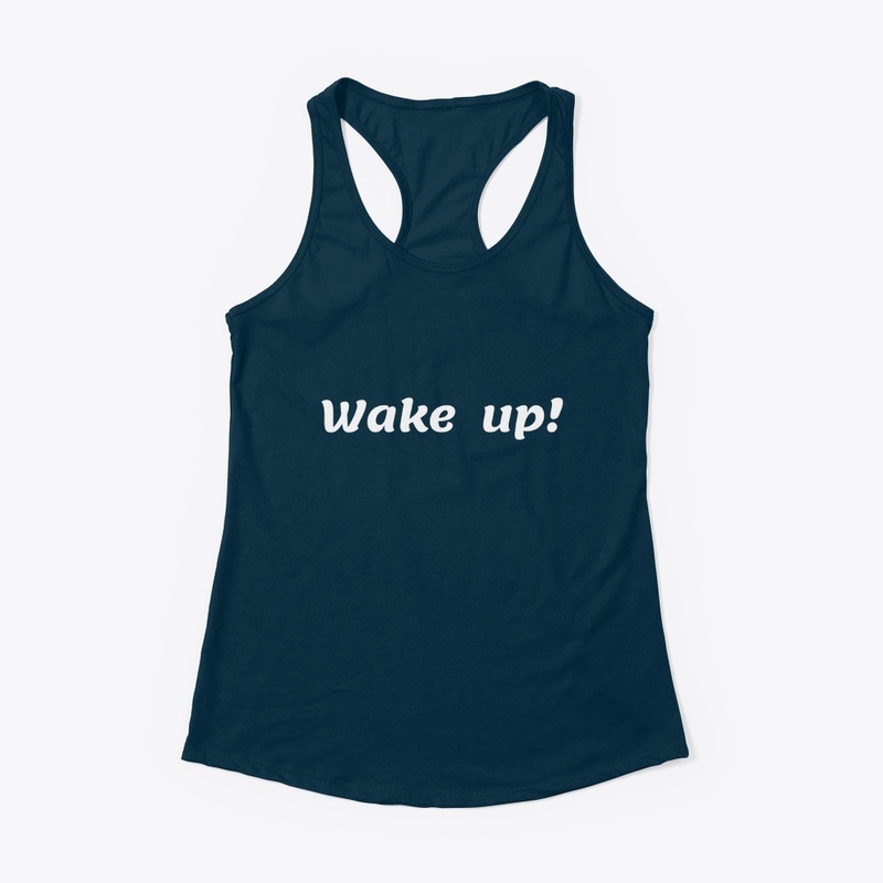 Wake -up classic t- shirt design