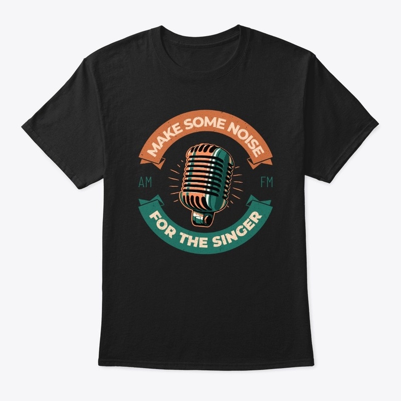 Make Some Noise For the Singer