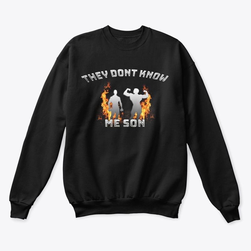 THEY DON'T KNOW ME SON design 