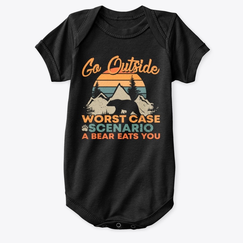 Go outside worst bear eats you shirt