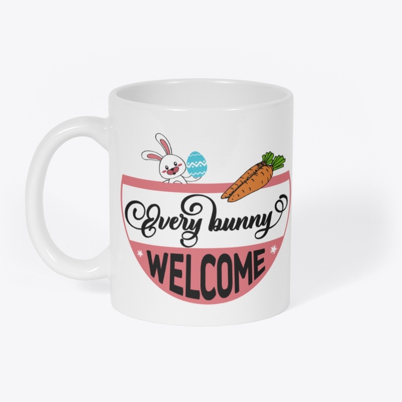 Every Bunny Welcome Easter