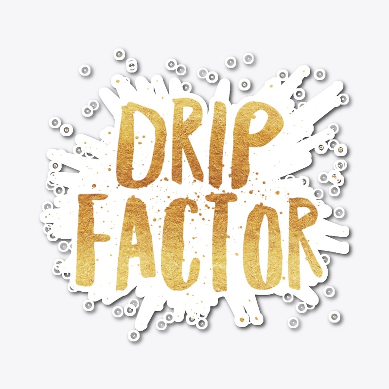 Drip Factor GX3