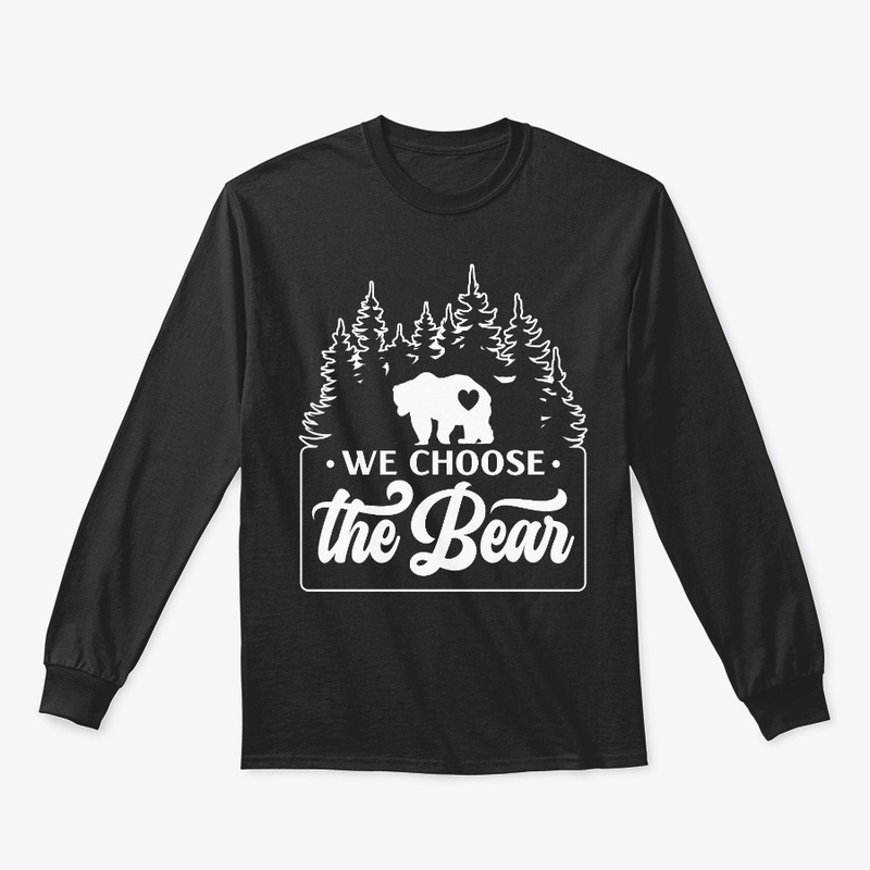 We choose the bear