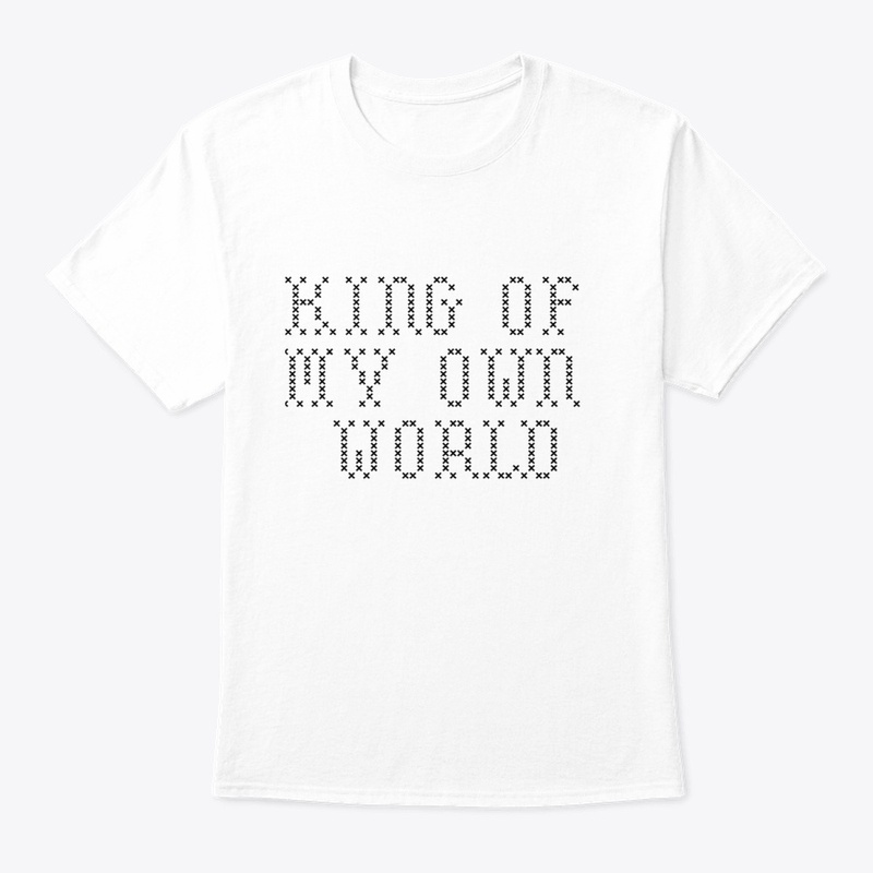 King of my own world