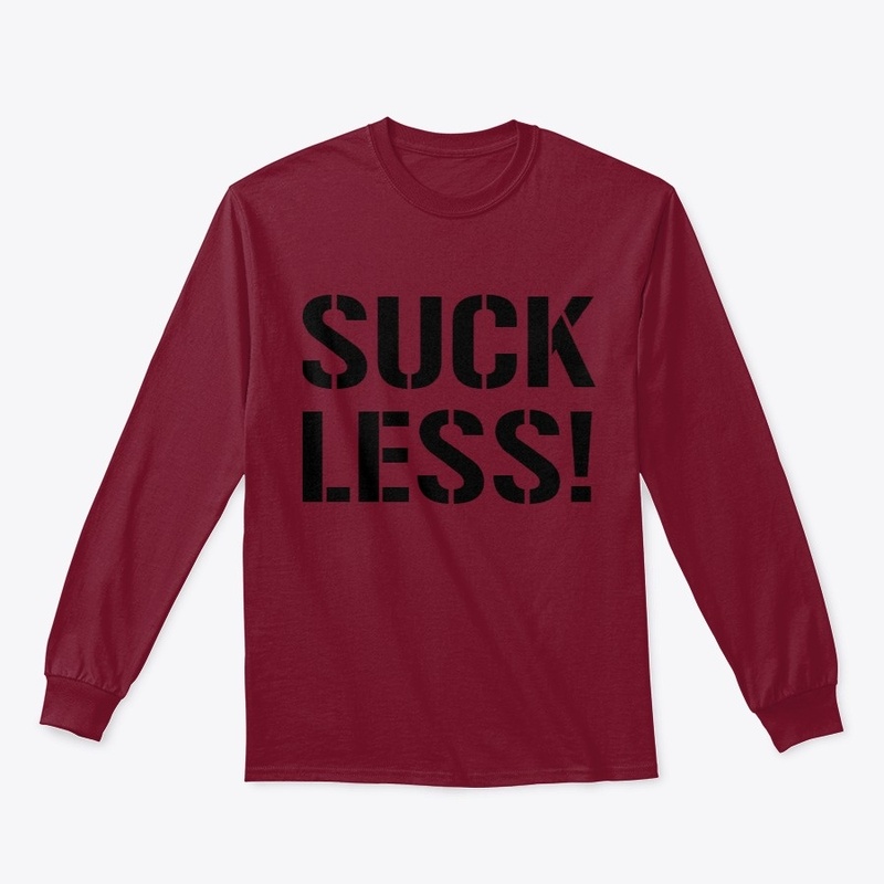 SUCK LESS!