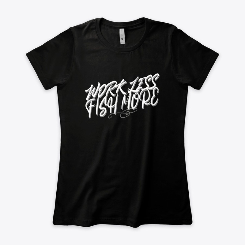 Work Less, Fish More