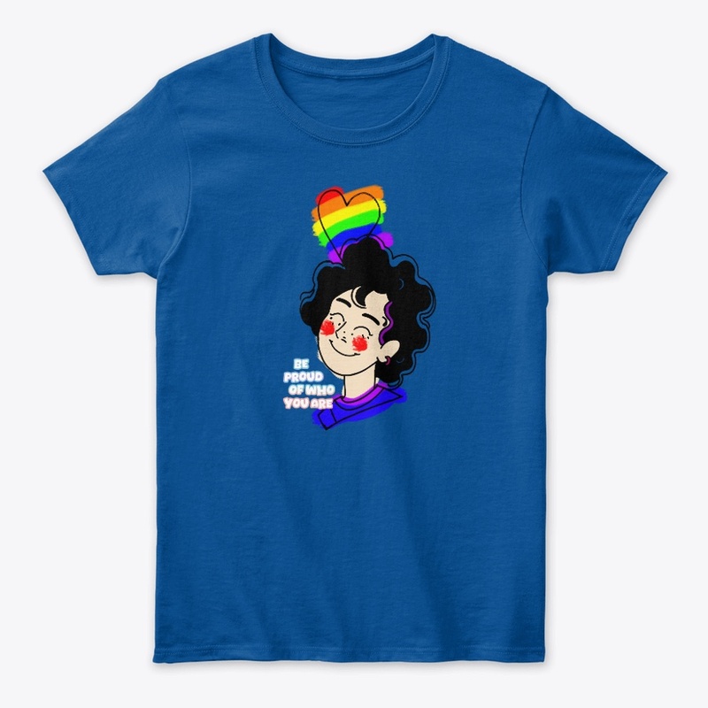 Be Proud Of Who You Are