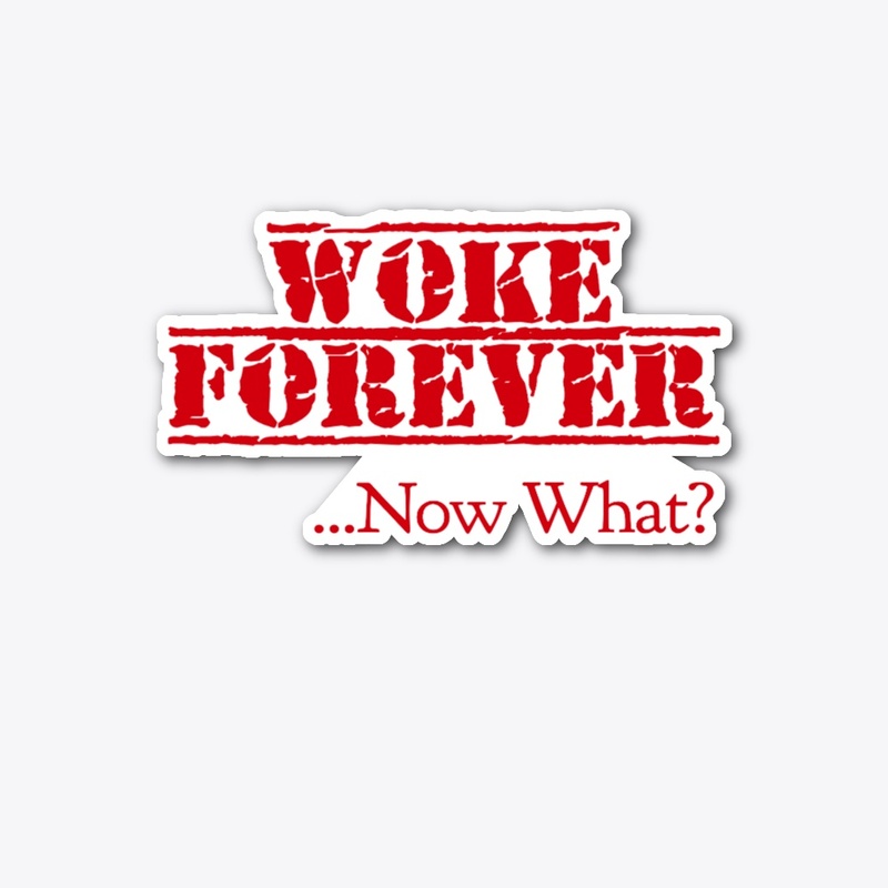 Woke Forever Red