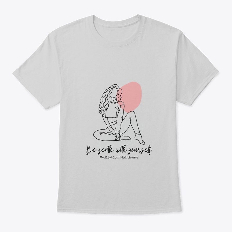 Be gentle with yourself