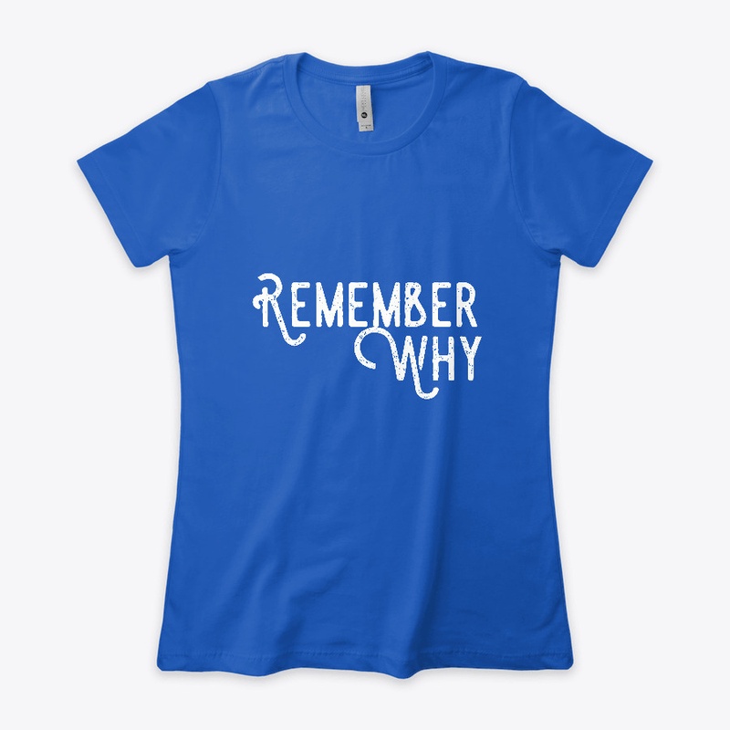Remember Why