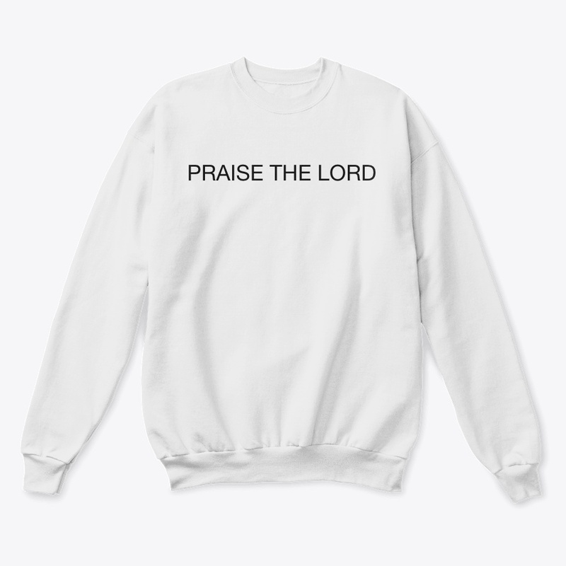 PRAISE THE LORD