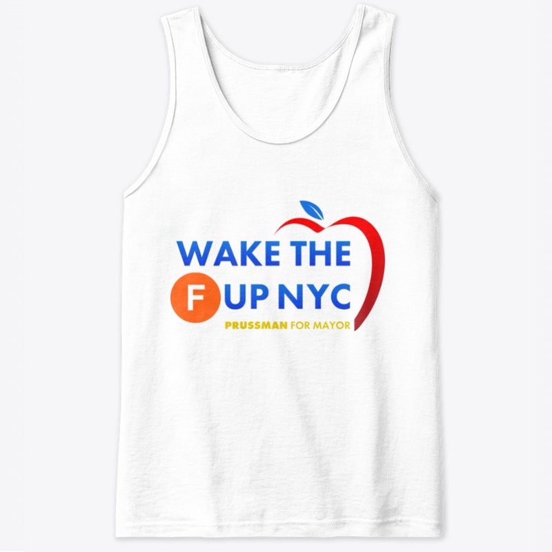 Prussman Wake The F Up NYC